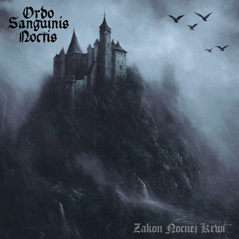 Ordo Sanguinis Noctis „ Zakon nocnej krwi " - black metal news