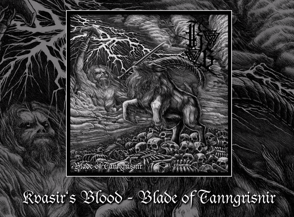 Kvasir's Blood „ Blade of Tanngrisnir " - recenzja black metal