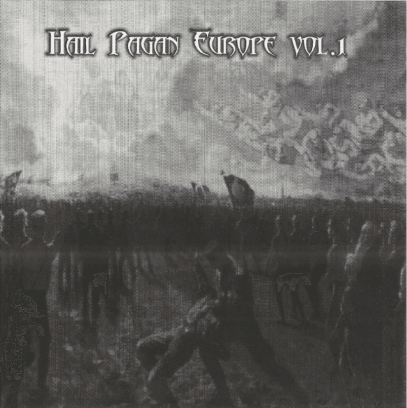 Hail Pagan Europe Vol.1